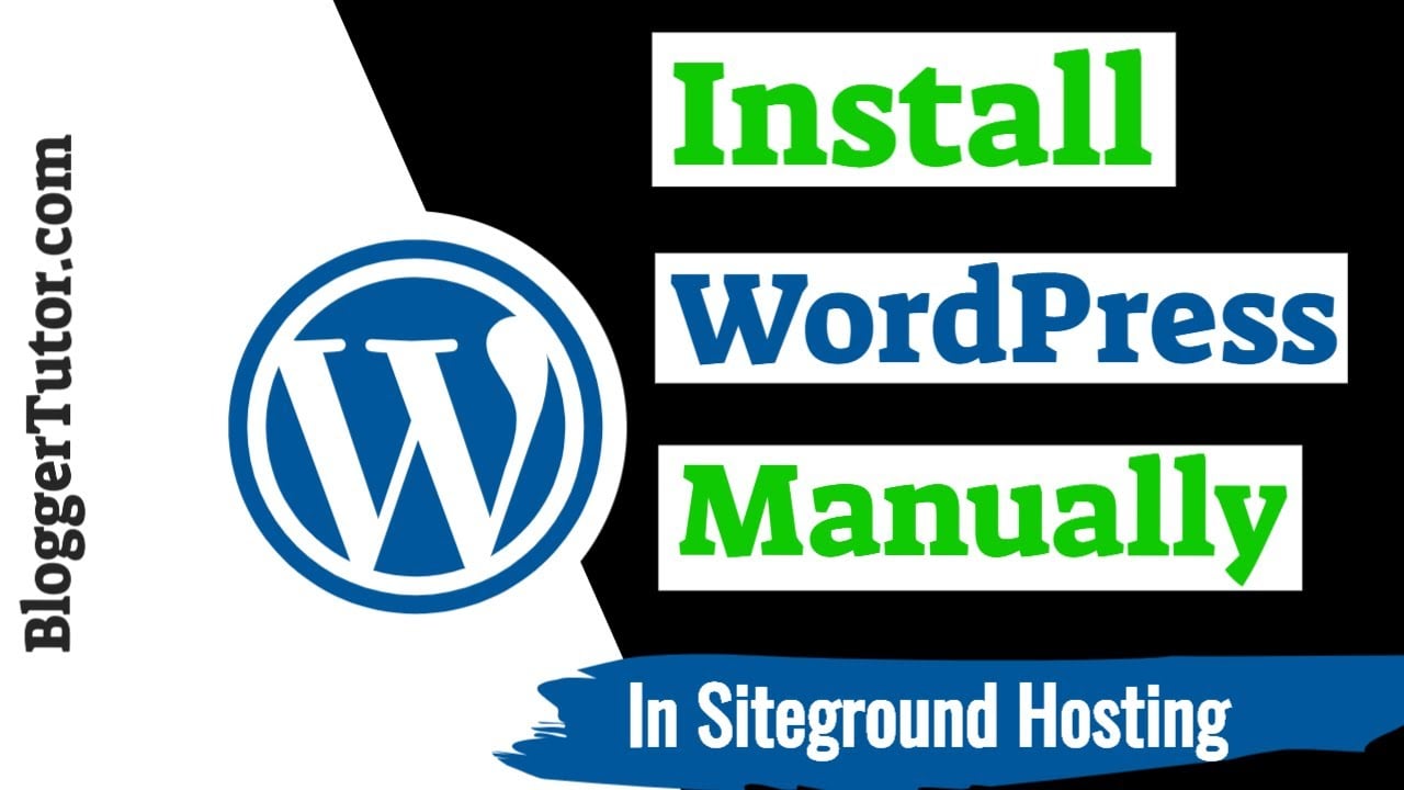 Install WordPress Manually in Siteground | How to Install WordPress Manually Full guide in Hindi
