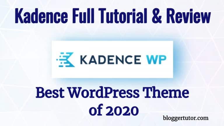Kadence Tutorial
