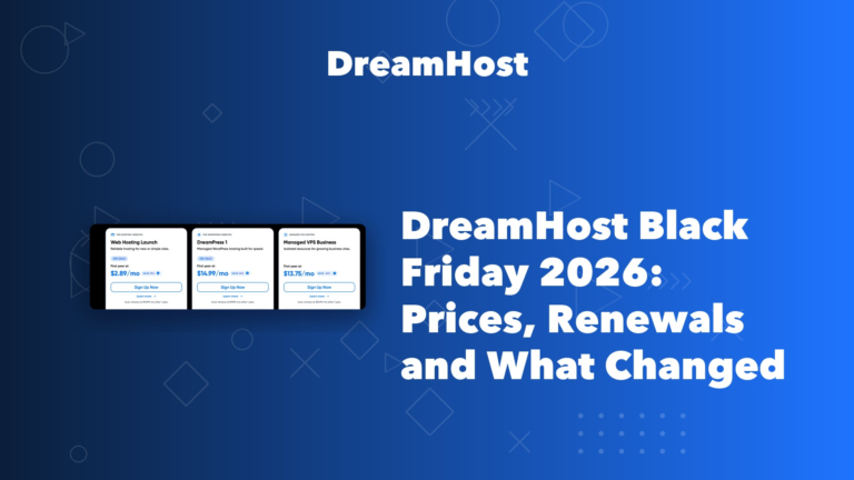 DreamHost Black Friday 2026 pricing, Web Hosting Launch at 2.89 dollars a month renewing at 10.99