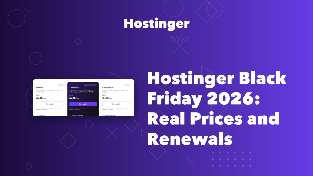 Hostinger Black Friday 2026, Real Prices and Renewal Costs Hostinger Black Friday 2026 pricing, Premium at 2.99 dollars per month with renewal at 10.99