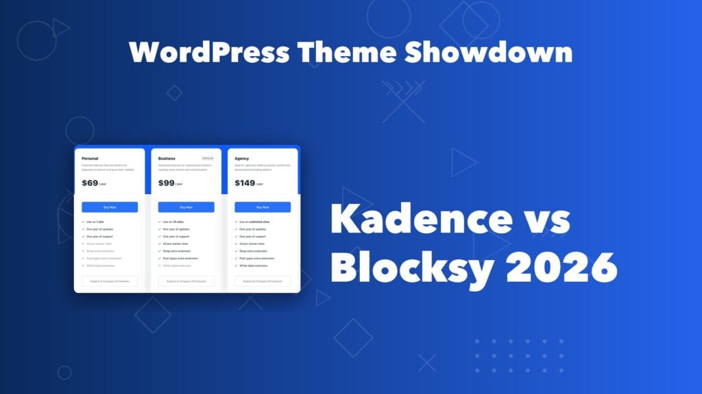 Kadence vs Blocksy WordPress theme comparison for 2026
