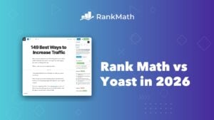 Rank Math vs Yoast SEO plugin comparison for 2026