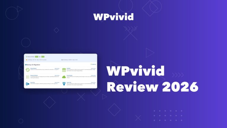 WPvivid Review 2026, Is This Backup Plugin Worth It? WPvivid backup and migration plugin review for 2026