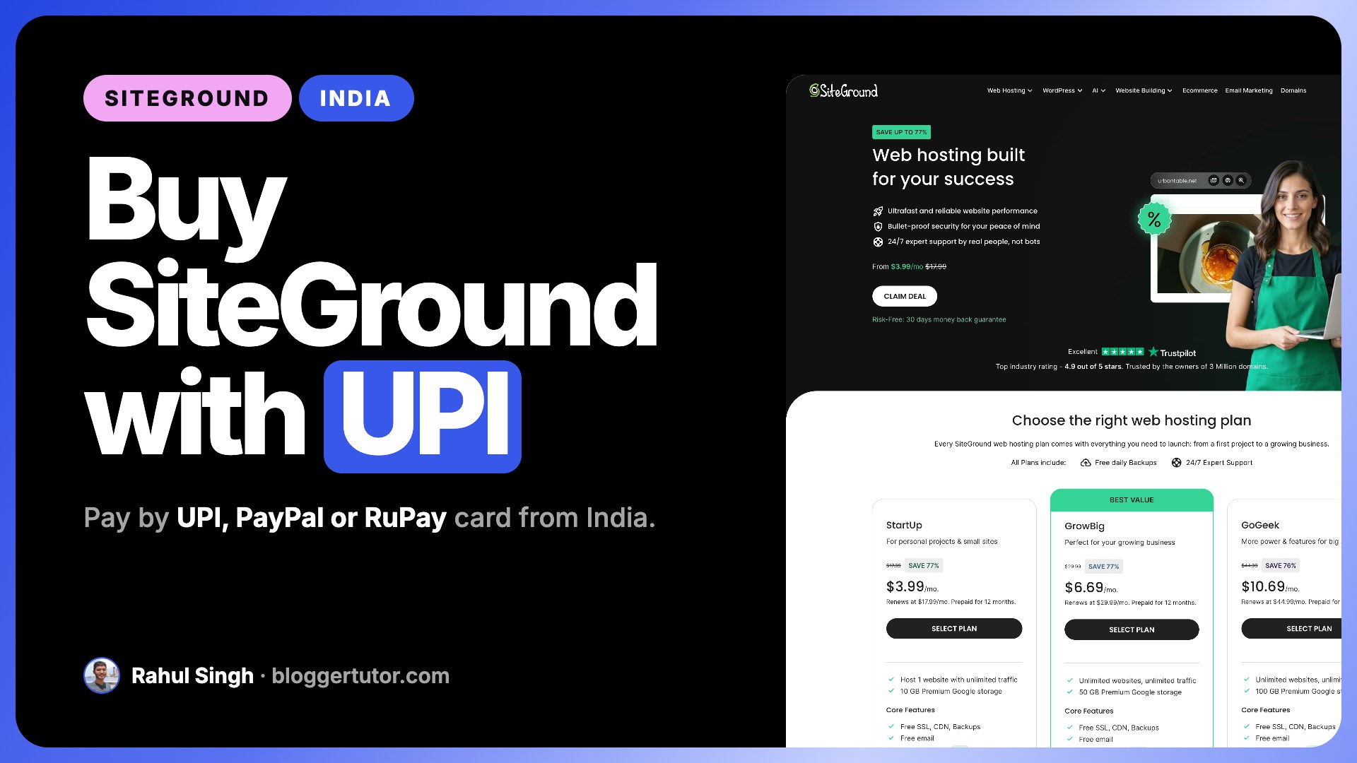 Buy Siteground Hosting in India by UPI, PayPal or Rupay Card Buy Siteground Hosting in India by UPI, PayPal or Rupay Card