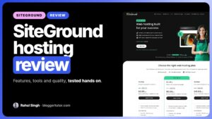 SiteGround Hosting Review, Features, Tools and Quality