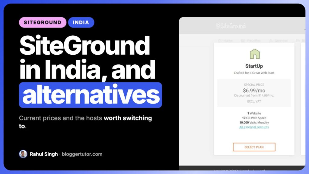 SiteGround Hosting in India, Prices and Alternatives