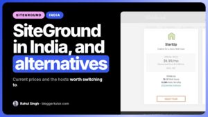 SiteGround Hosting in India, Prices and Alternatives