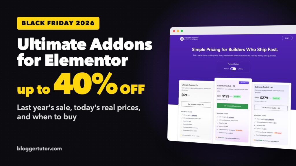 Ultimate Addons for Elementor Black Friday deal, up to 40% off last year