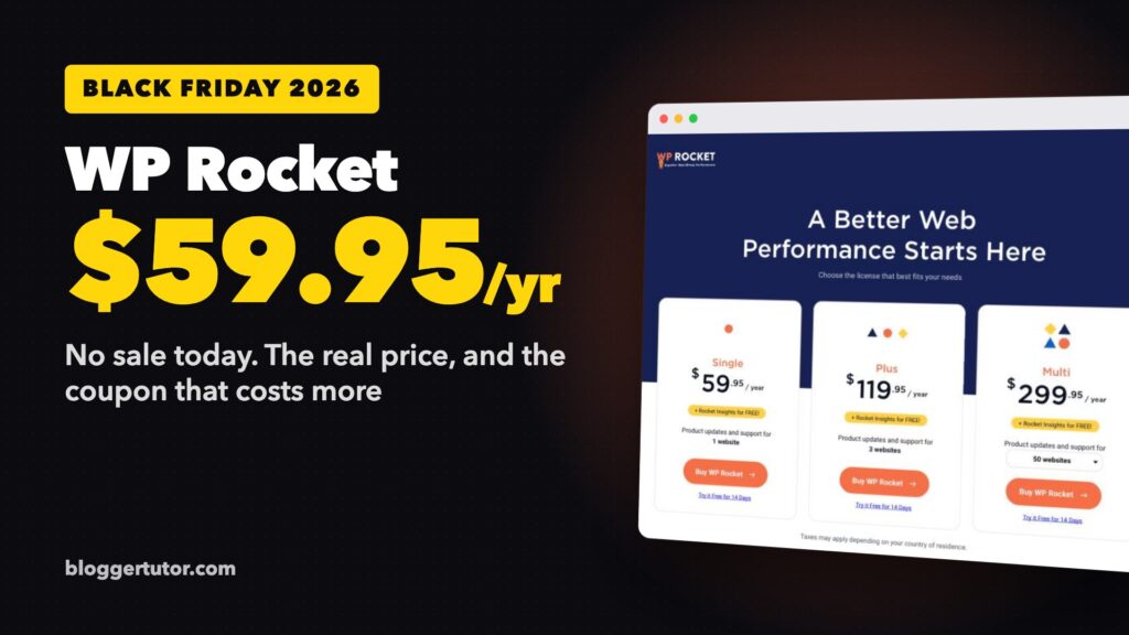 WP Rocket Black Friday 2026, $59.95 a year, no sale yet