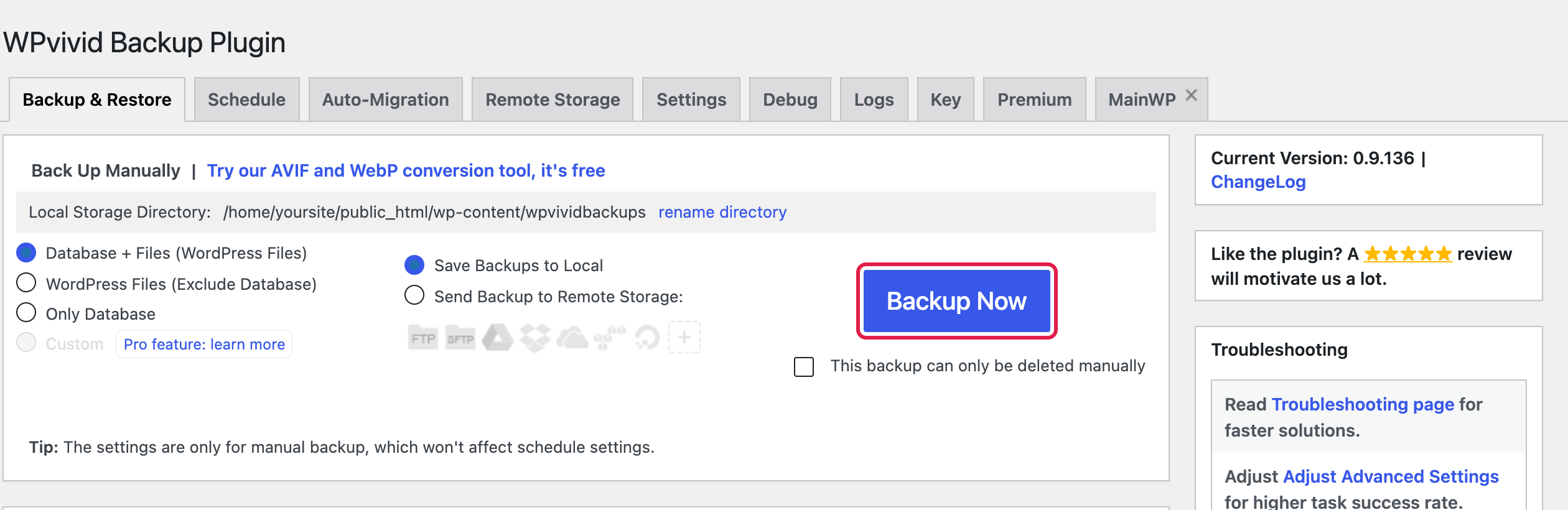 WPvivid Backup and Restore screen with Database plus Files selected and the Backup Now button